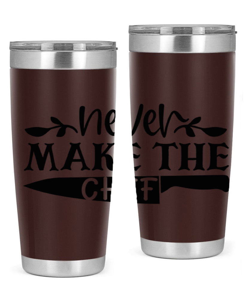 never make the chef 82#- kitchen- Tumbler