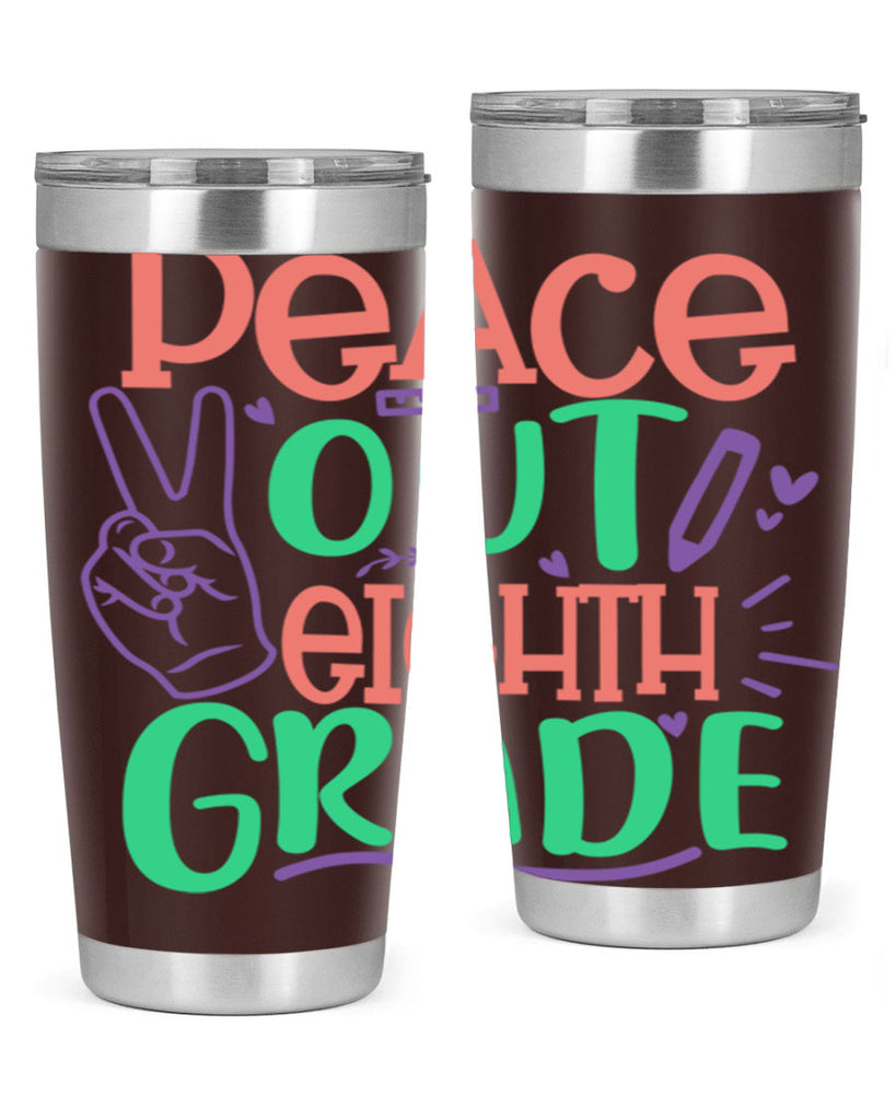 peace out 8th gradee 3#- 8th grade- Tumbler