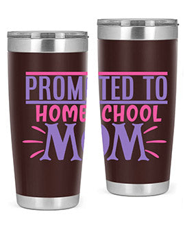 promoted to homeschool mom Style 49#- corona virus- Tumbler