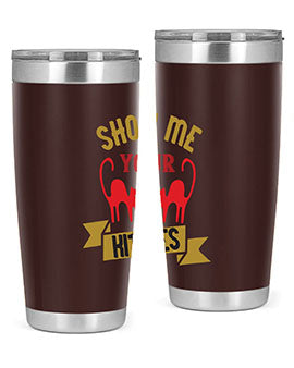 show me your kitties Style 115#- cat- Tumbler