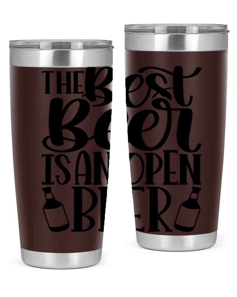 the best beer is an open beer 21#- beer- Tumbler