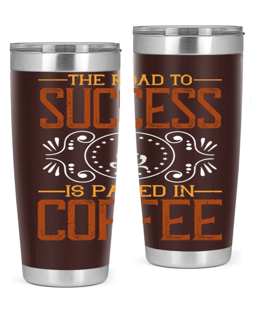 the road to success is paved in coffee 232#- coffee- Tumbler