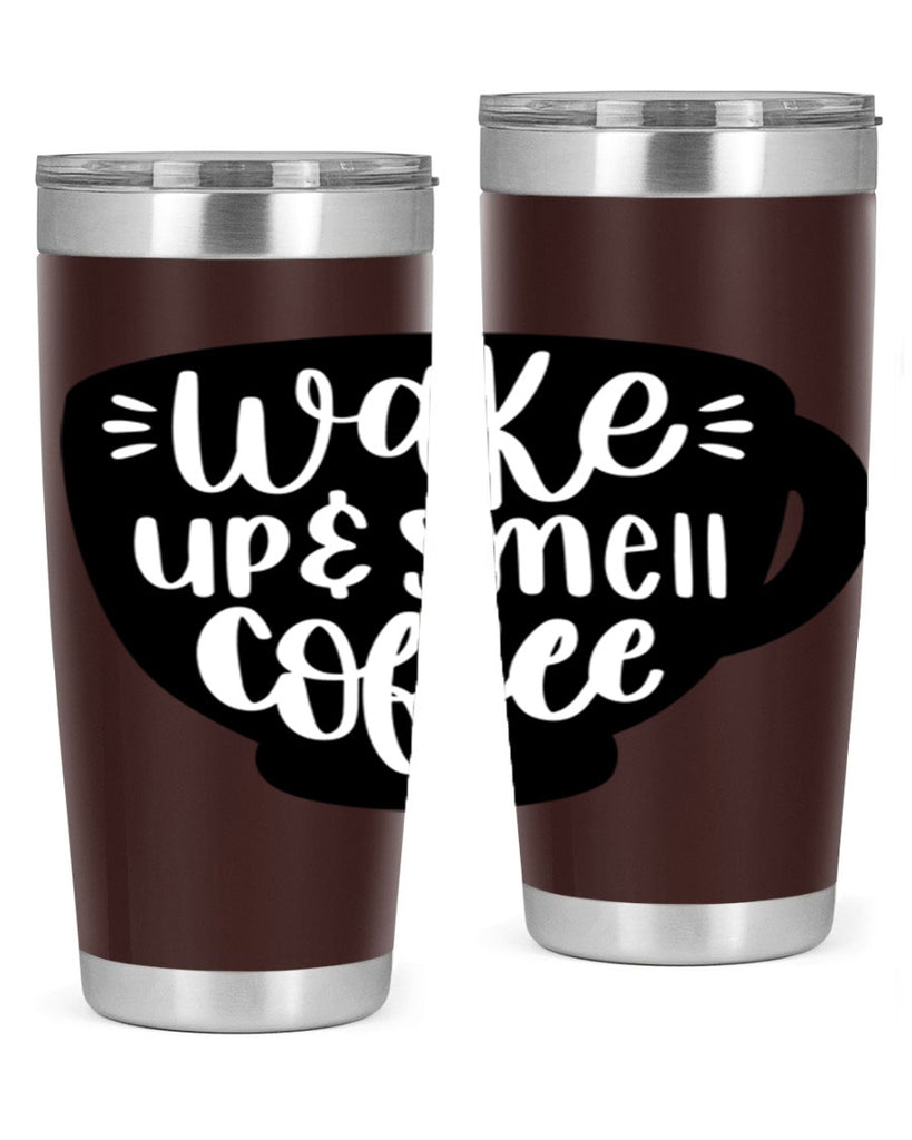 wake up smell coffee 10#- coffee- Tumbler