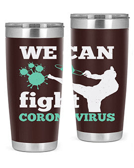 we can fight coronavirus Style 9#- corona virus- Tumbler