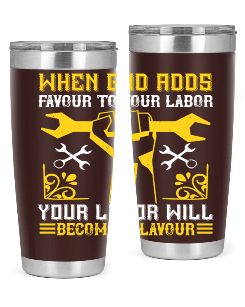 when god adds favour to your labor your labor will becomes flavour 49#- labor day- Tumbler
