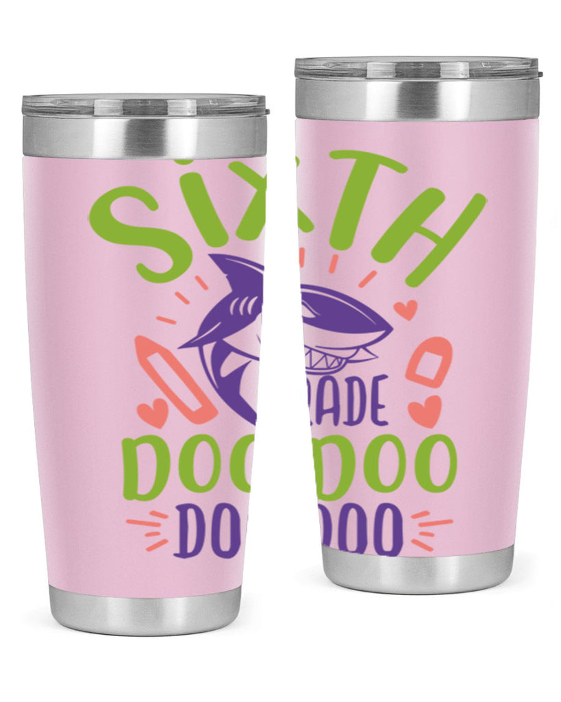 6th grade doo doo 1#- 6th grade- Tumbler