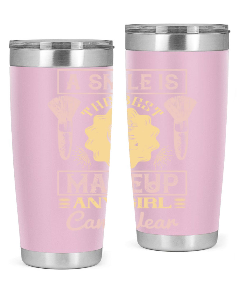 A smile is the best makeup any girl can wear Style 205#- make up- Tumbler