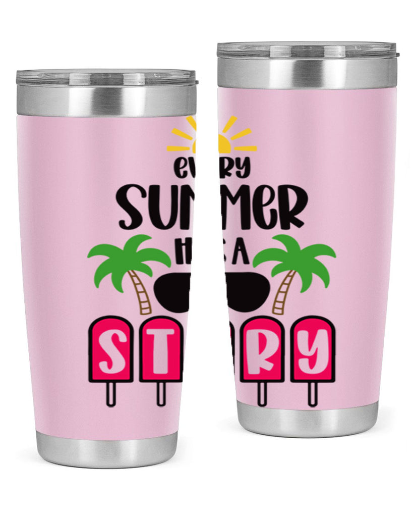 Every Summer Has A Story Style 46#- summer- Tumbler