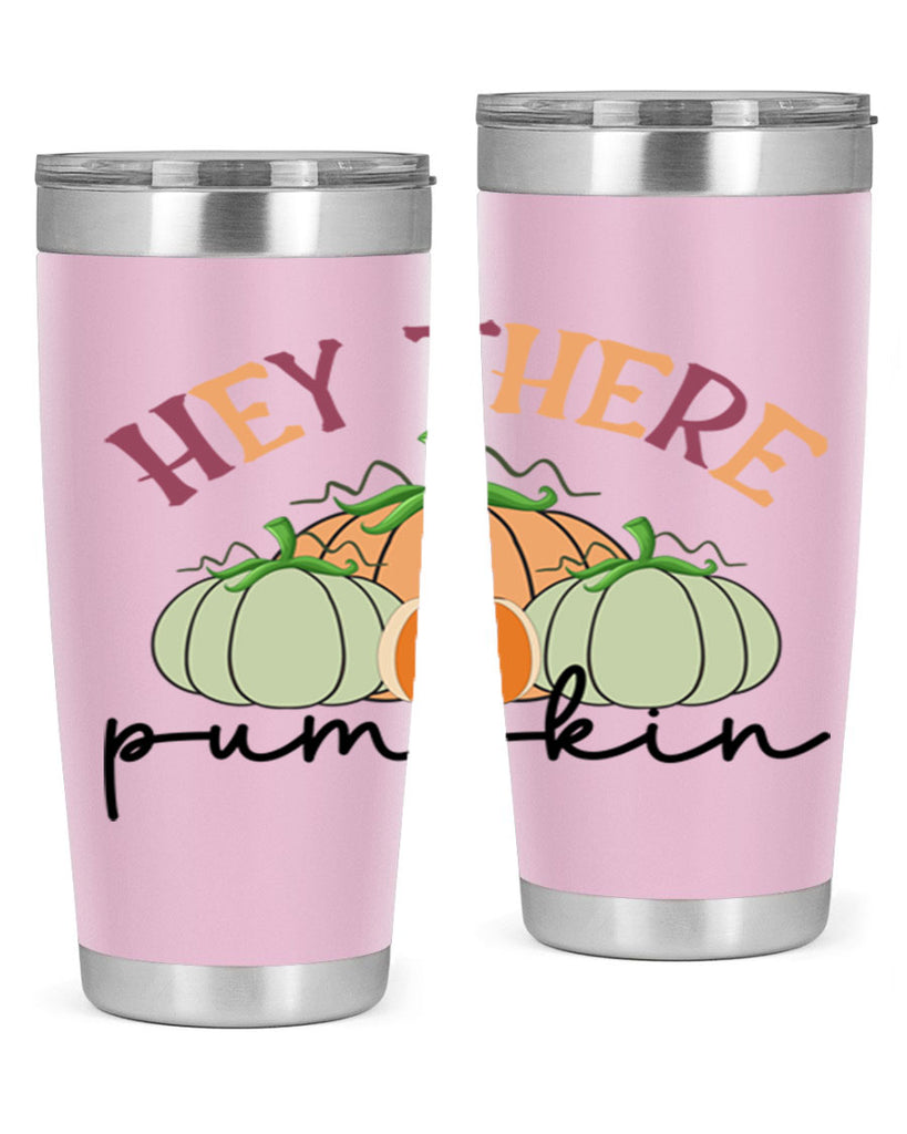 Hey There Pumpkin 307#- fall- Tumbler