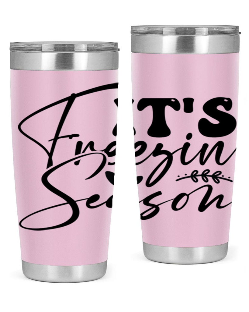 Its freezin season 270#- winter- Tumbler