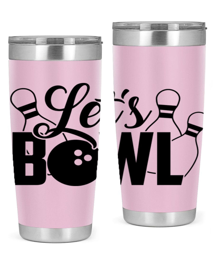 Lets bowl 929#- bowlig- Tumbler