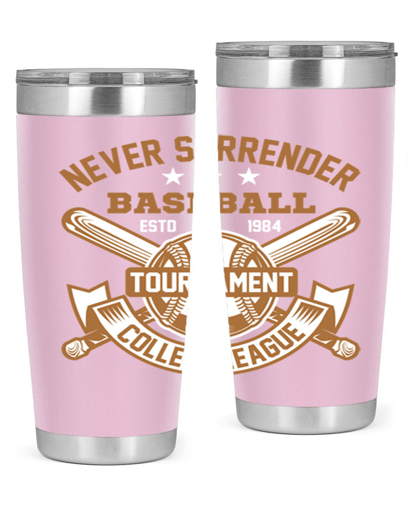 Never 624#- baseball- Tumbler