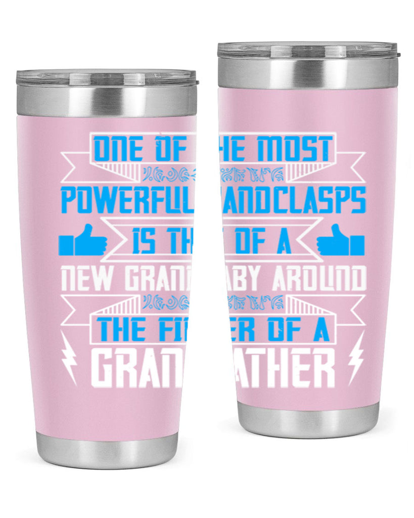 One of the most powerful handclasps is that of a new grandbaby 71#- grandpa - papa- Tumbler