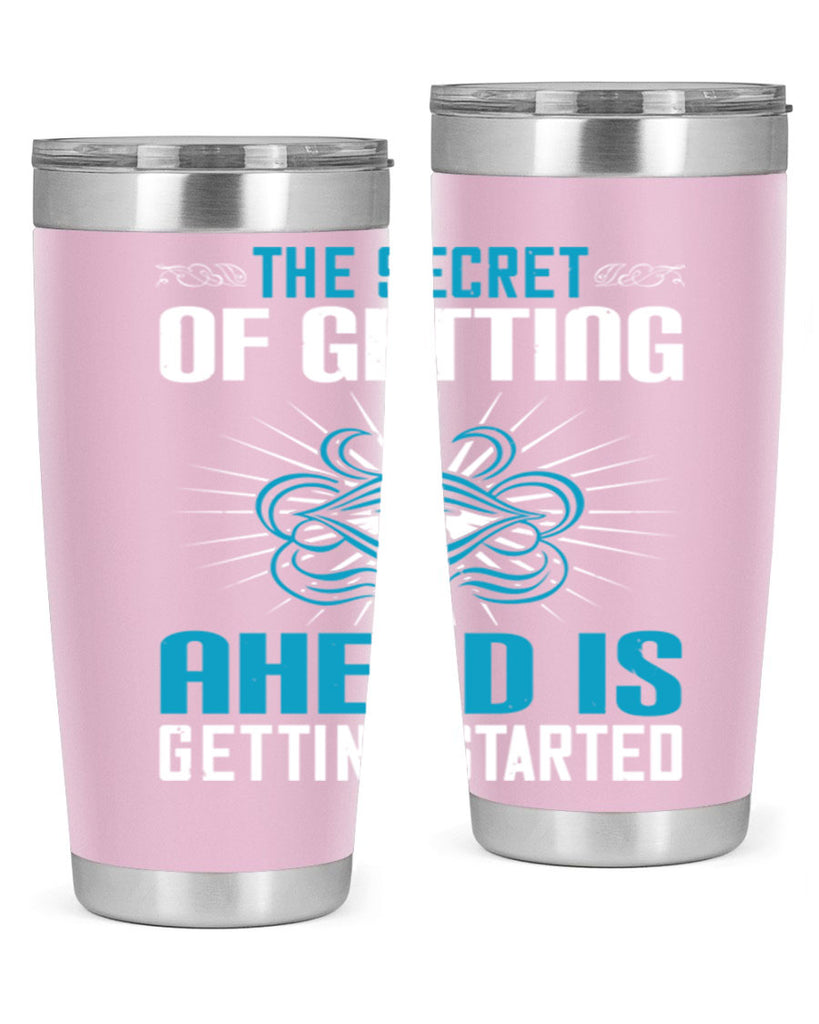 The secret of getting ahead is getting started Style 16#- motivation- Tumbler