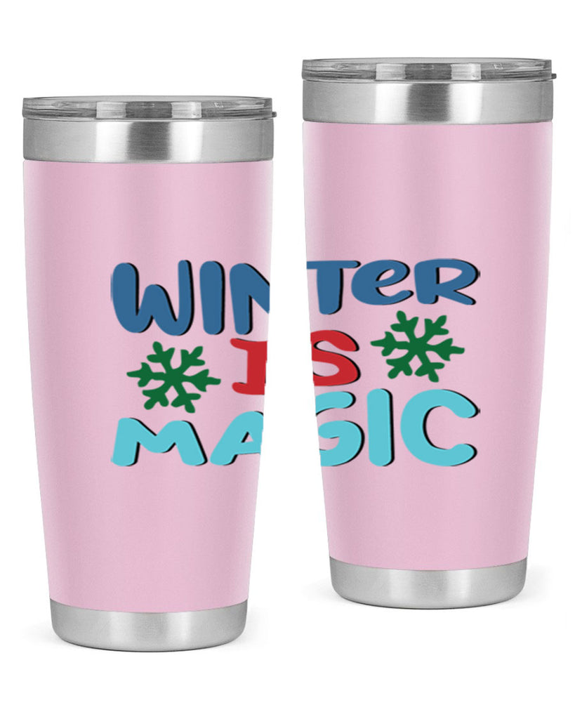 Winter is Magic 558#- winter- Tumbler