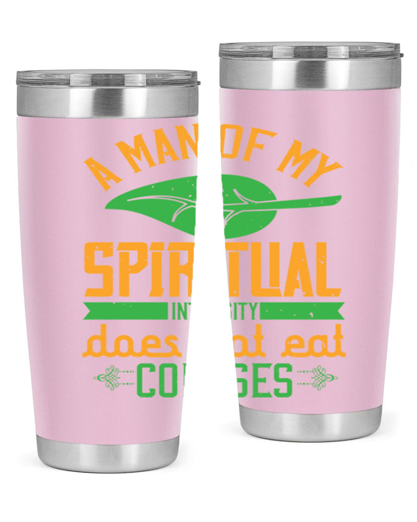 a man of my spiritual intensity does not eat corpses 150#- vegan- Tumbler