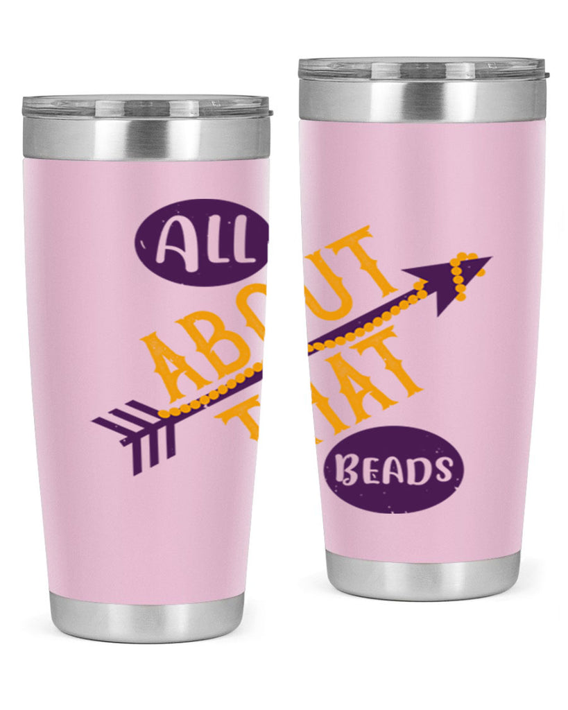 all about that beads 62#- mardi gras- Tumbler