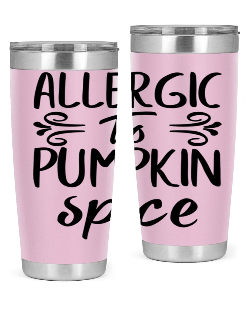 allergic to pumpkin spice 8#- fall- Tumbler