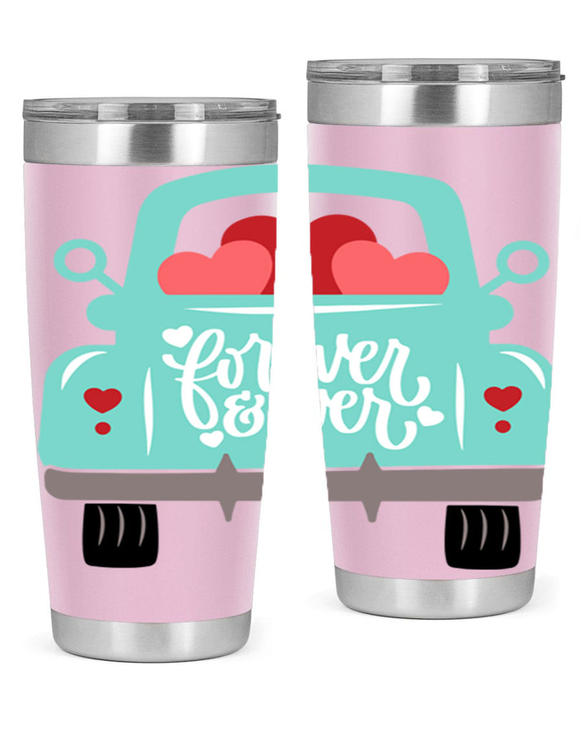 forever ever 27#- valentines day- Tumbler