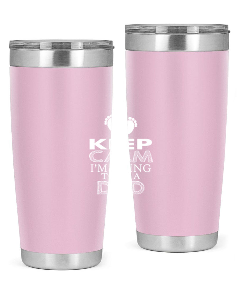keep clam i am going to be a dad 2#- dad- Tumbler