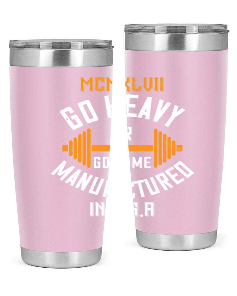 mcmxlvii go heavy or go home manufactured in 84#- gym- Tumbler