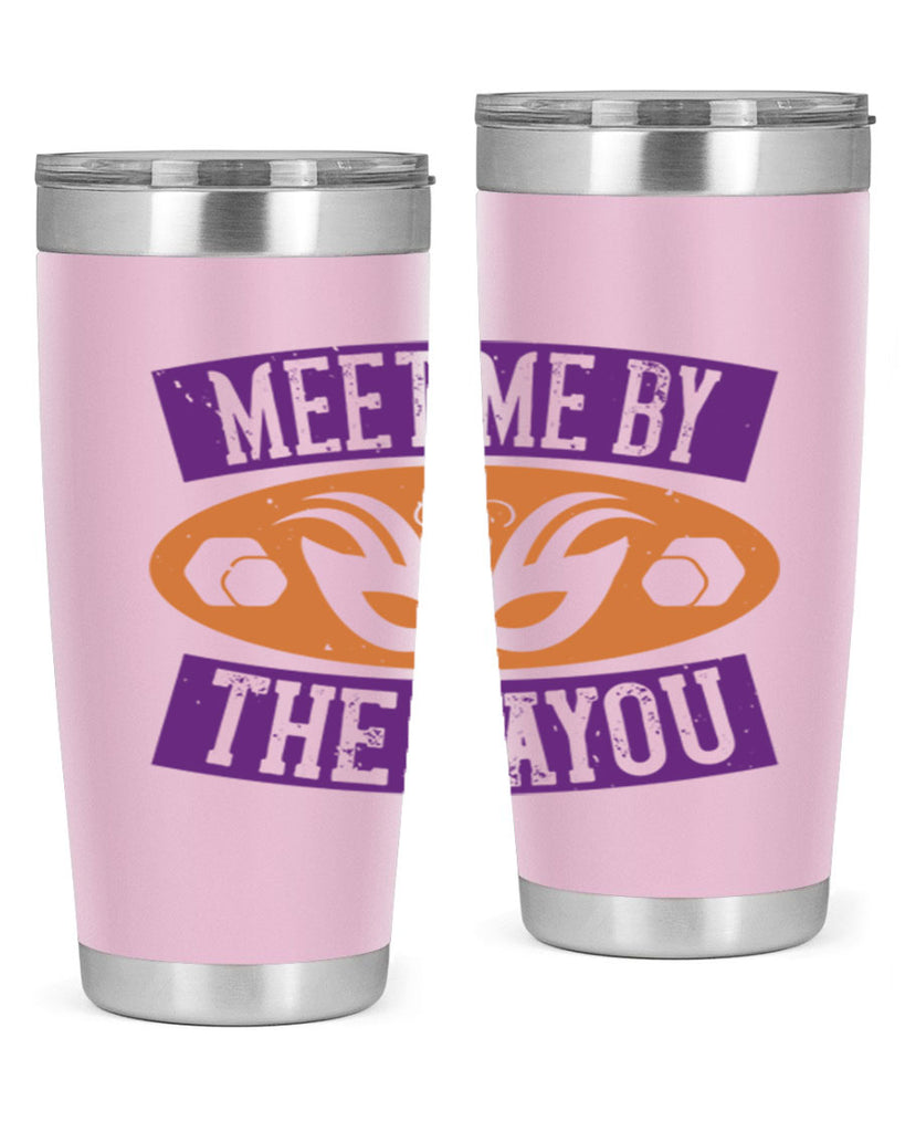 meet me by the bayou 45#- mardi gras- Tumbler