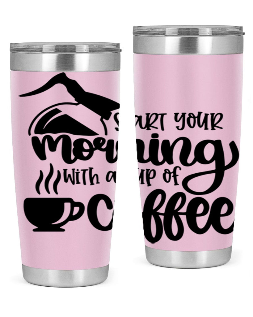 start your morning with a cup of coffee 29#- coffee- Tumbler