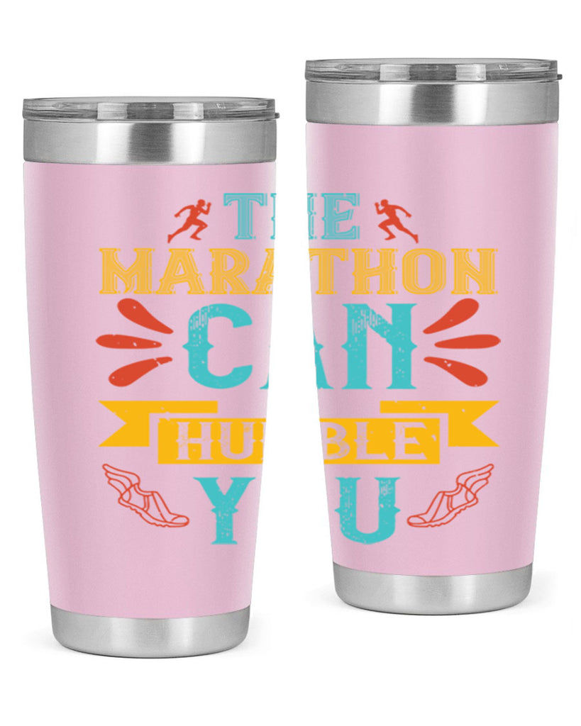 the marathon can humble you 14#- running- Tumbler
