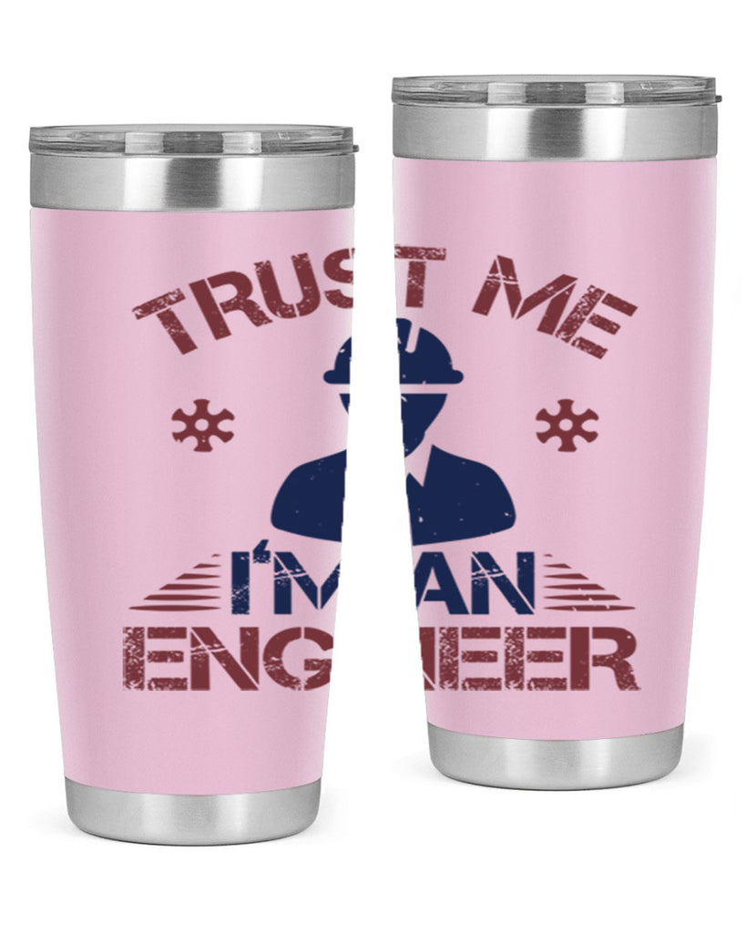 trust me Im an engineer Style 33#- engineer- tumbler