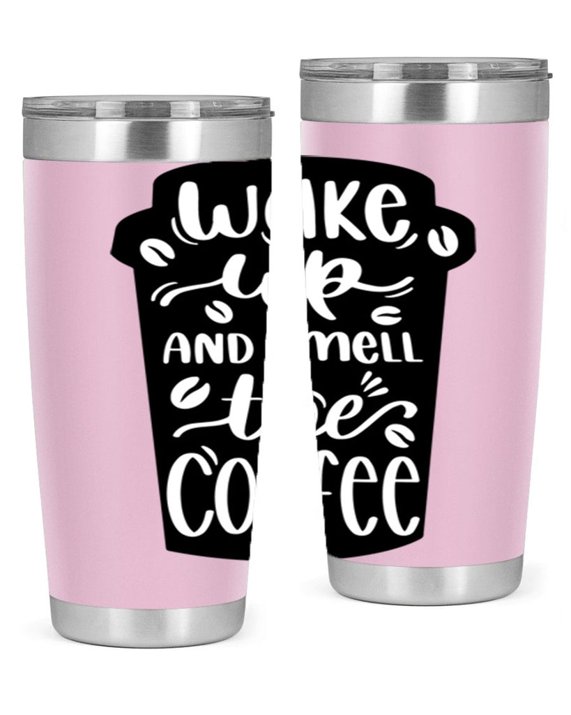 wake up and smell the coffee 8#- coffee- Tumbler