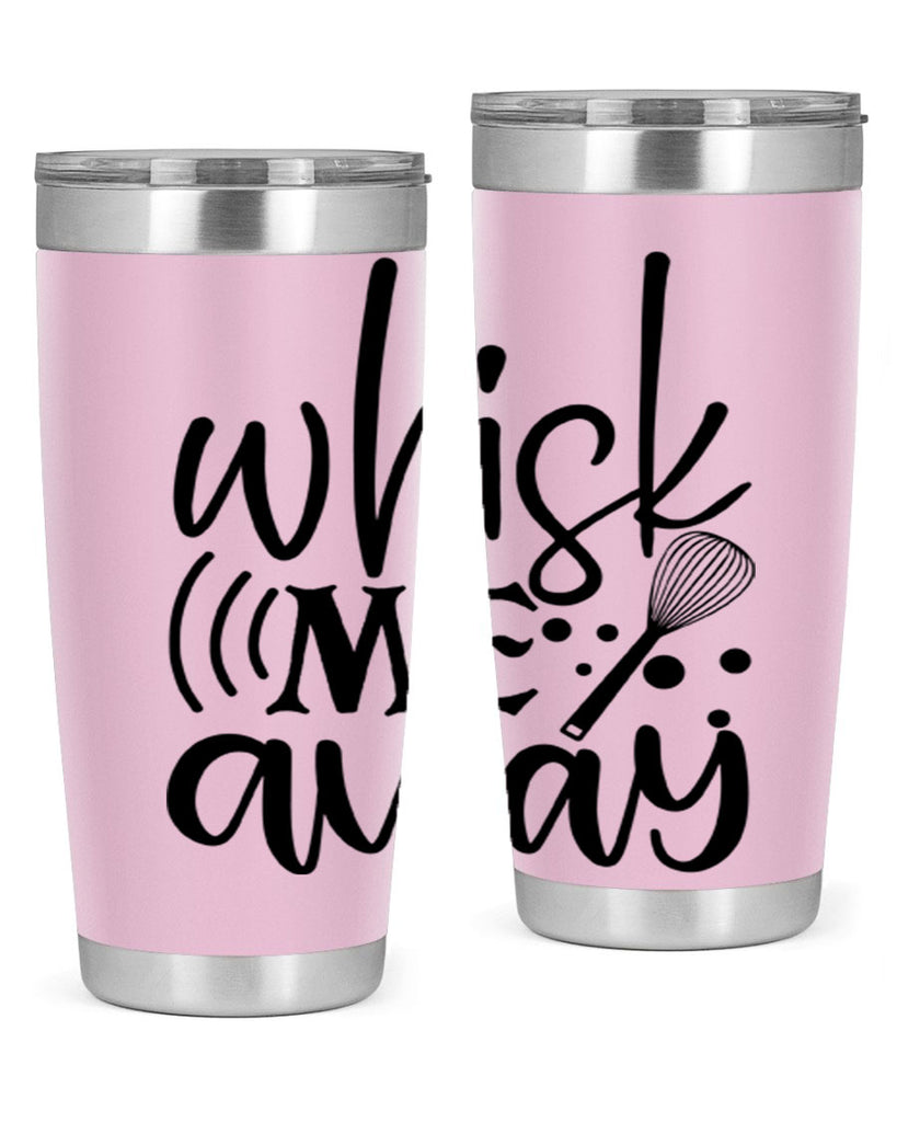 whisk me away 69#- kitchen- Tumbler