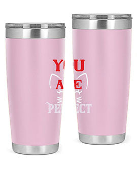 you are perfect Style 124#- cat- Tumbler