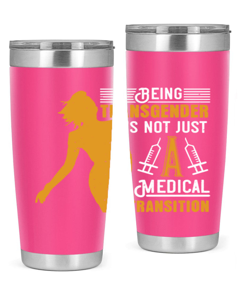 Being transgender is not just a medical transition Style 17#- medical- tumbler