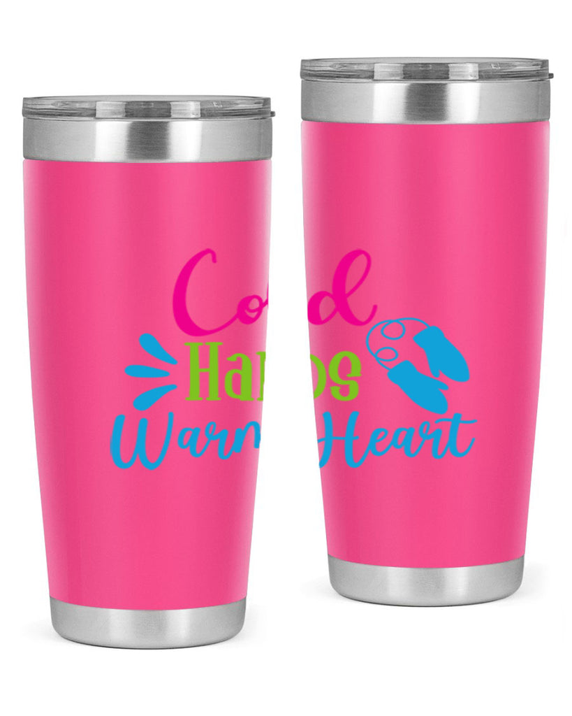 Cold Hands Warm Heart 47#- winter- Tumbler