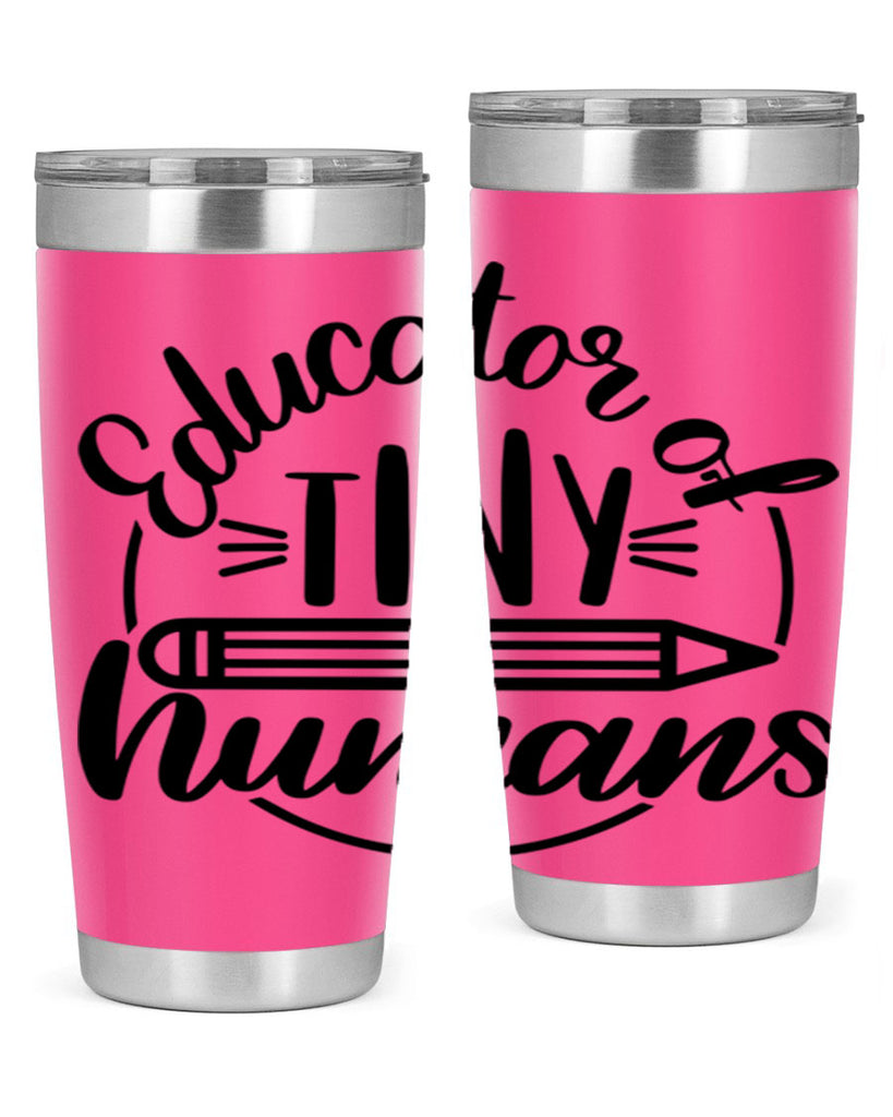 Educator Of Tiny Humans Style 76#- teacher- tumbler