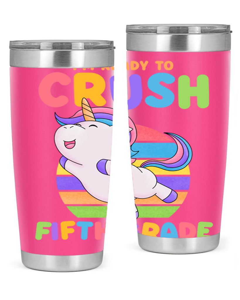 Im Ready to Crush 5th 16#- 5th grade- Tumbler