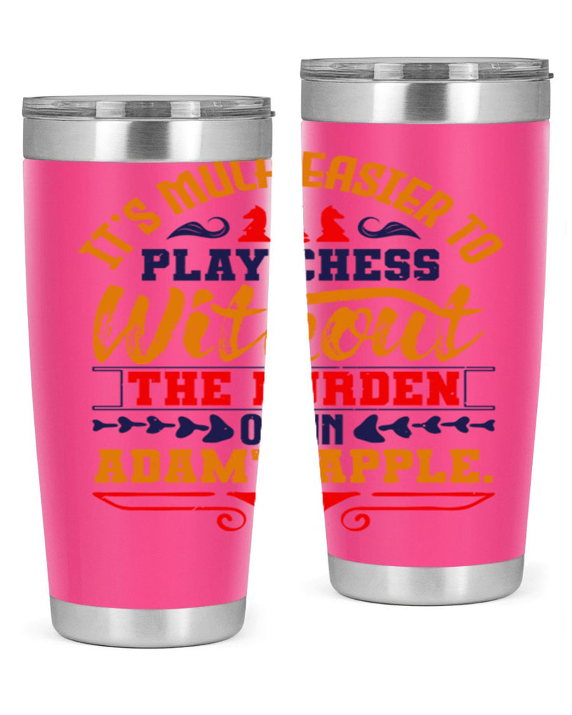 It’s much easier to play chess without the burden of an Adam’s apple 30#- chess- Tumbler