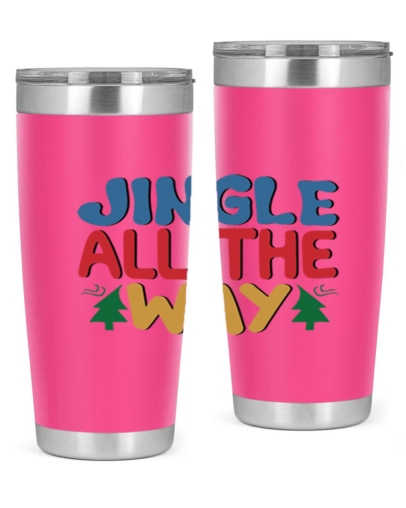 Jingle All the Way 278#- winter- Tumbler