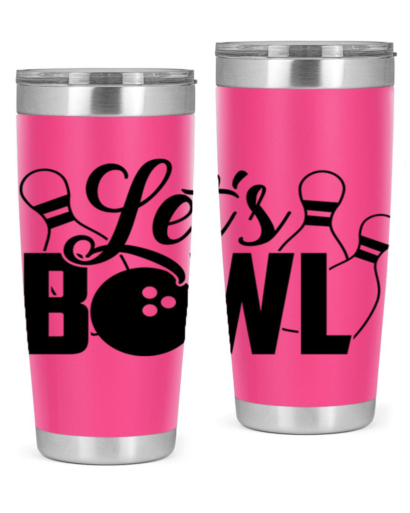 Lets bowl 929#- bowlig- Tumbler