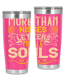 More than kisses letters mingle souls Style 29#- dog- Tumbler