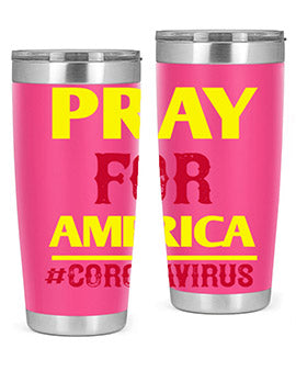 Pray For America Style 8#- corona virus- Tumbler