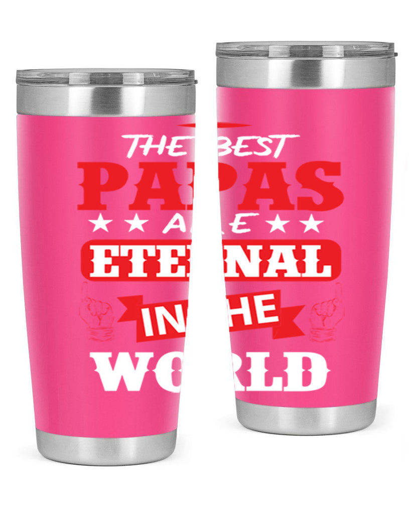 THE BEST PAPAS 108#- grandpa - papa- Tumbler