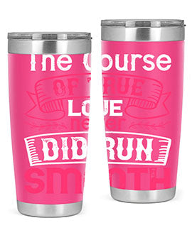 The course of true love never did run smooth Style 21#- dog- Tumbler