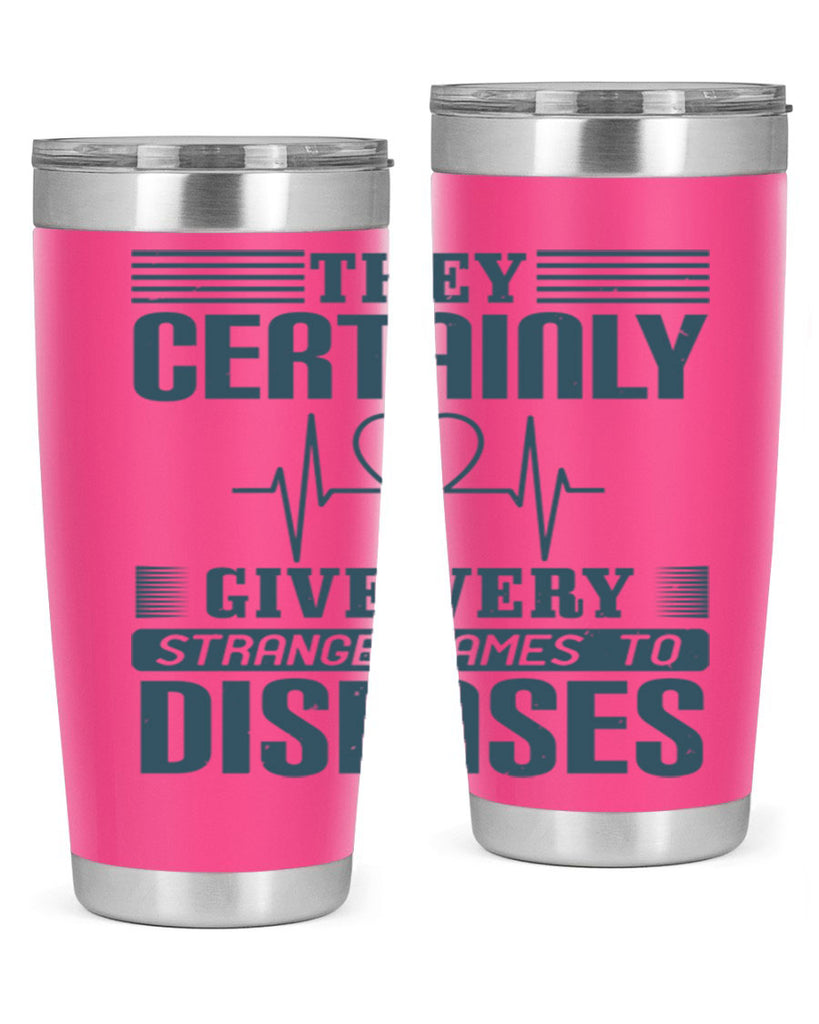 They certainly give very strange names to diseases Style 13#- medical- tumbler