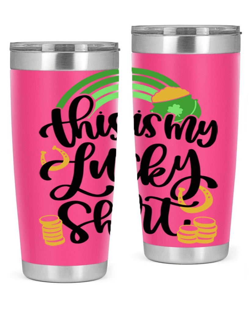 This Is My Lucky Shirt Style 22#- St Patricks Day- Tumbler