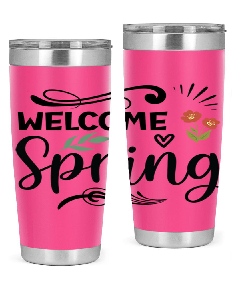 Welcome Spring  598#- spring- Tumbler