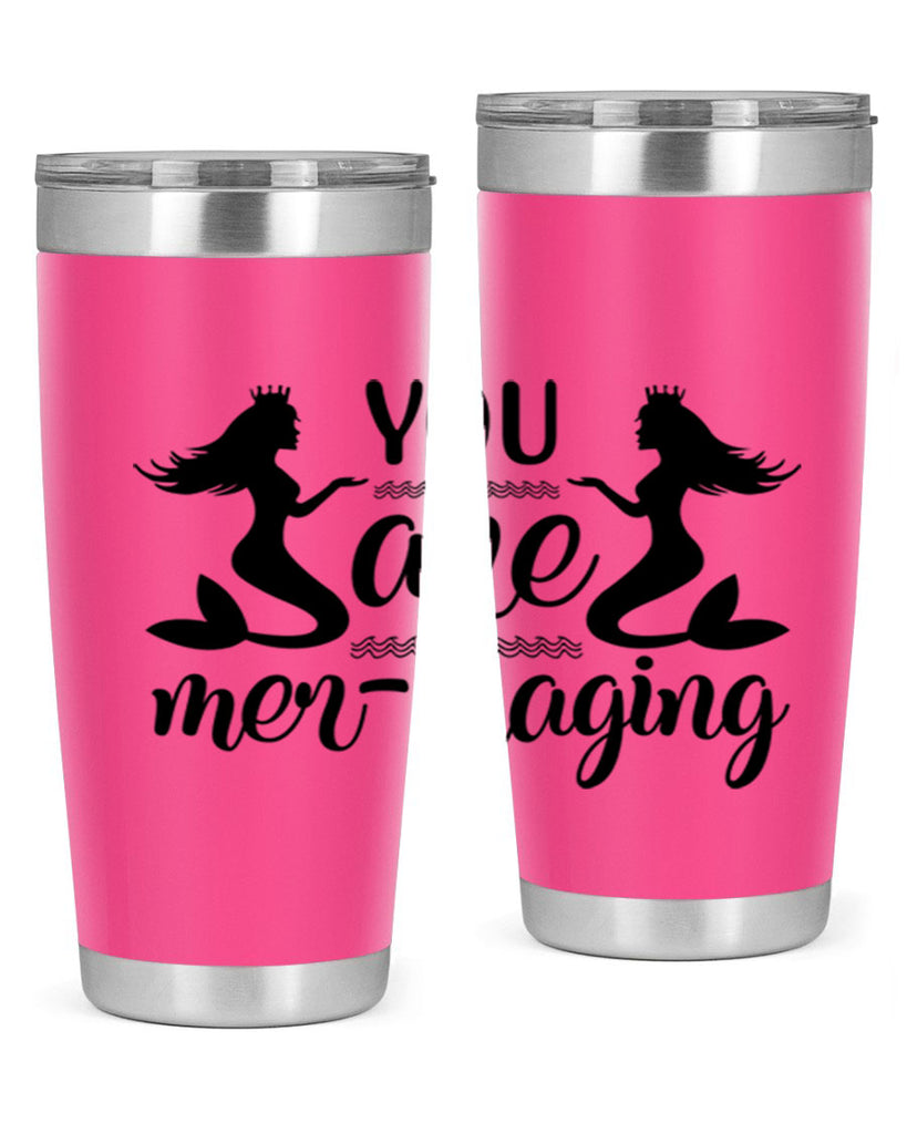 You are mermaging design 686#- mermaid- Tumbler