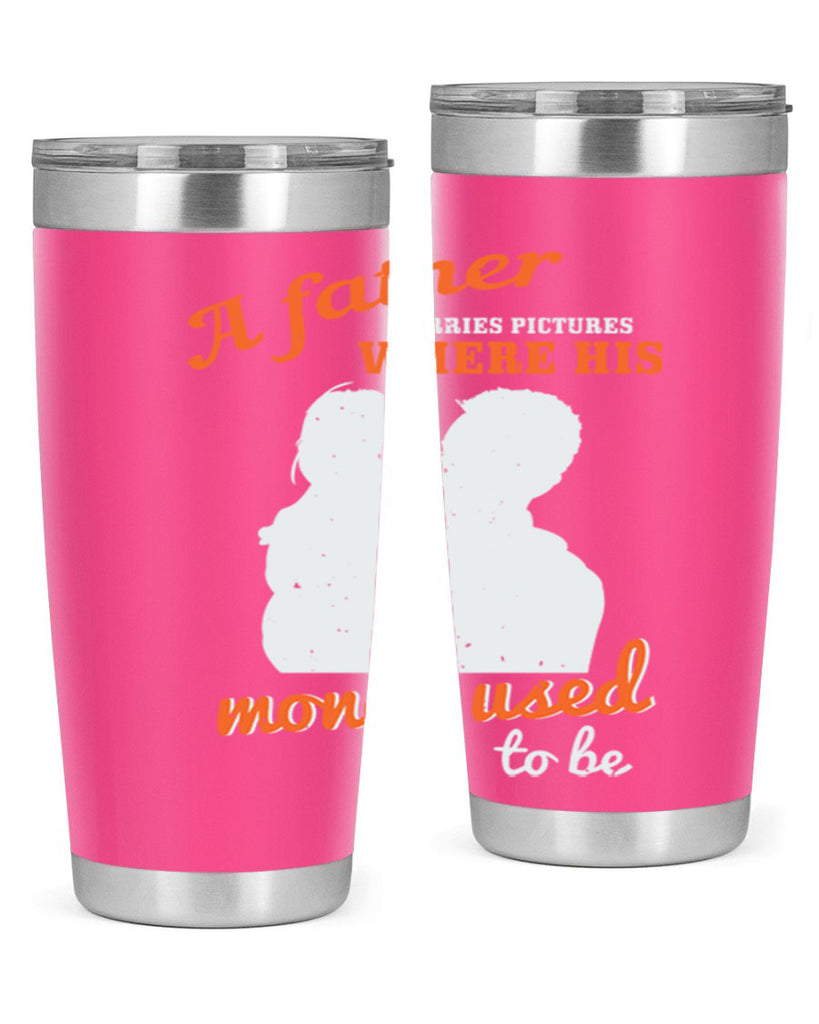 a father carries pictures 273#- fathers day- Tumbler