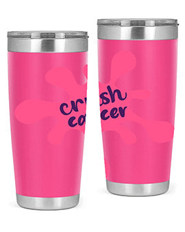crush cancer Style 18#- breast cancer- Tumbler