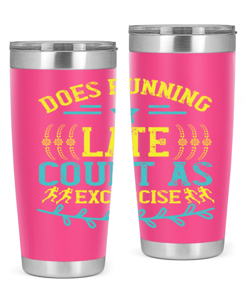 does running late count as excercise 46#- running- Tumbler